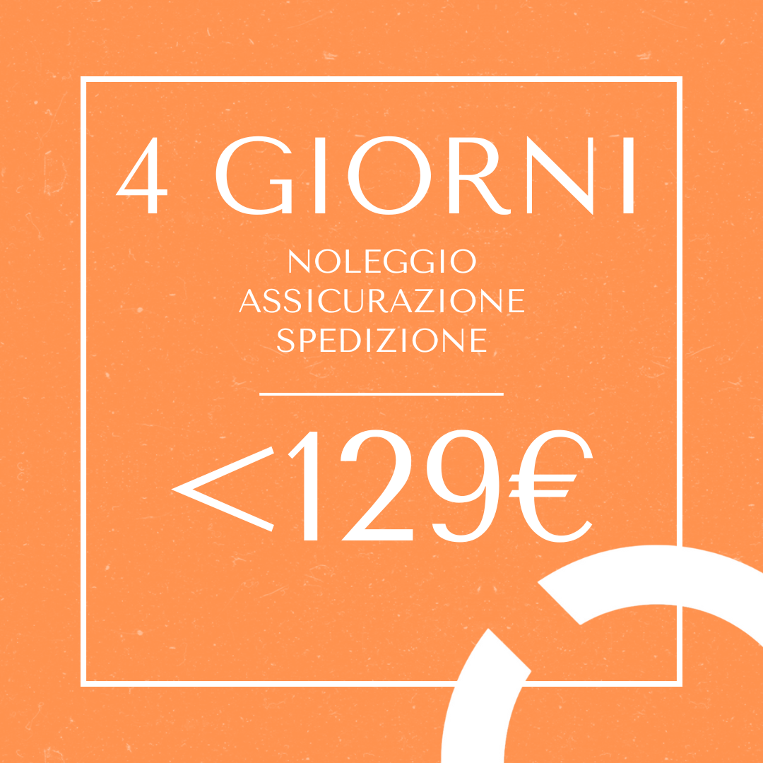 Noleggio + Assicurazione + Spedizione < 129€